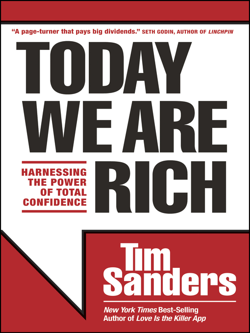 Title details for Today We Are Rich by Tim Sanders - Available